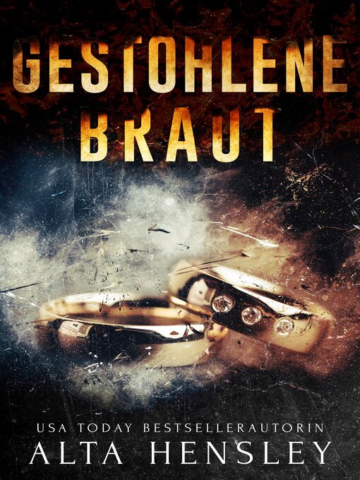 Title details for GESTOHLENE BRAUT by Alta Hensley - Available